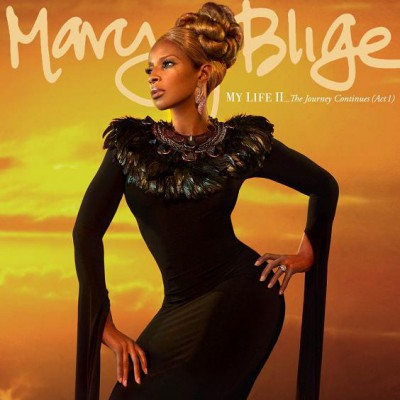 Mary J.Blige - My Life II [The Journey Continues] [Act I] (2011) (Update)