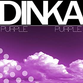 Dinka &#8211; Purple (Original Mix) +2