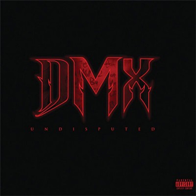 DMX - Undisputed [Deluxe Edition]