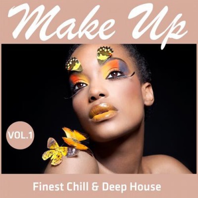 Make Up Finest Chill &amp; Deep House Vol.1 (2013)