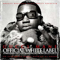 Gucci Mane - Official White Label 2009