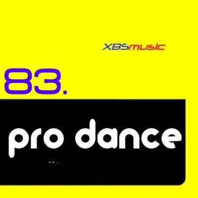 Pro Dance Vol 83 - 2013 - XBSmusic (2013)