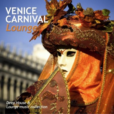 VA - Venice Carnival Lounge (2014)