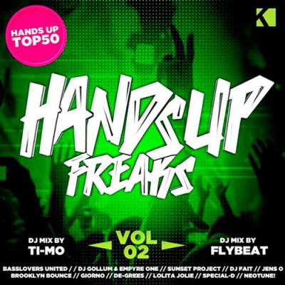 Hands Up Freaks Vol. 2 (2014)