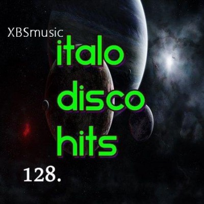 ITALO DISCO HITS VOL 128-2014 XBSmusic