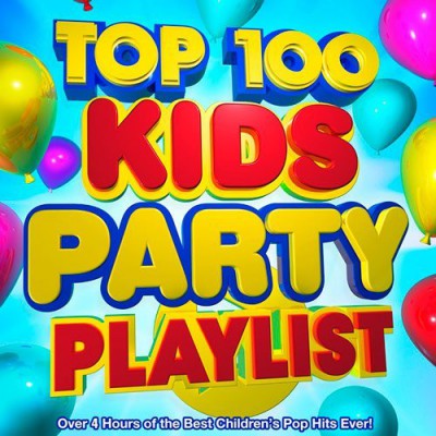 VA-Top 100 Kids Party Playlist (2015)