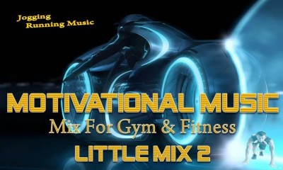 Motivational Music Mix For Gym &amp; Fitness Little Mix 2 2015