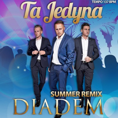 Diadem -Ta jedyna ( Love G Remix)