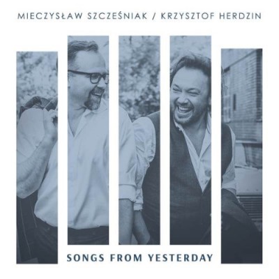 Mieczyslaw Szczesniak, Krzysztof Herdzin - Songs From Yesterday (2015)