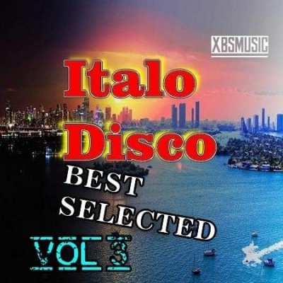 ITALO DISCO BEST SELECTED VOL. 3-2015 XBSmusic