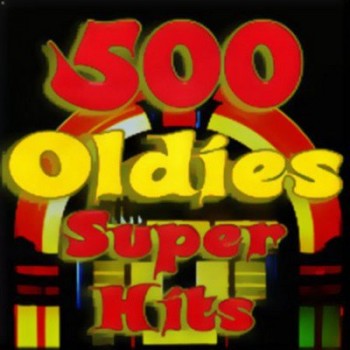 500 Oldies Superhits (2011)