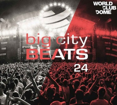 VA - Big City Beats Vol. 24 (World Club Dome 2016 Edition) (2016)