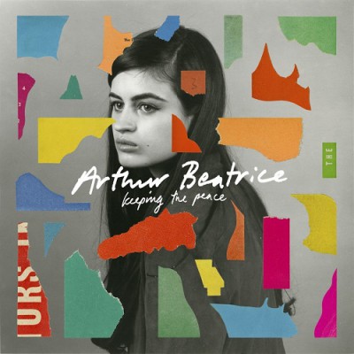 Arthur Beatrice - Keeping The Peace (2016)