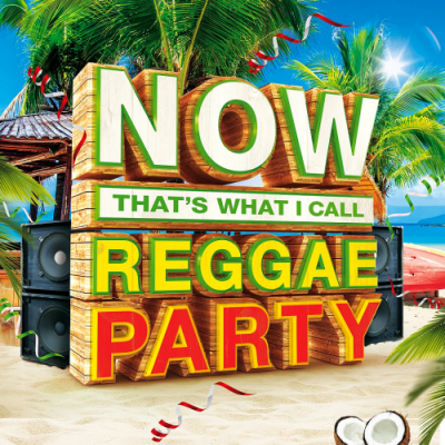 VA - NOW Thats What I Call Reggae Party (2016)