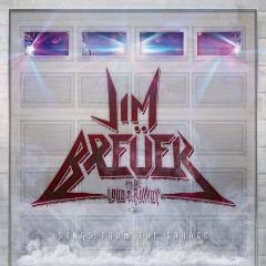 Jim Breuer &amp; The Loud &amp; Rowdy - Songs From The Garage (2016)