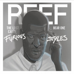 Reef The Lost Cauze &amp; Bear-one - Furious Styles (2016)
