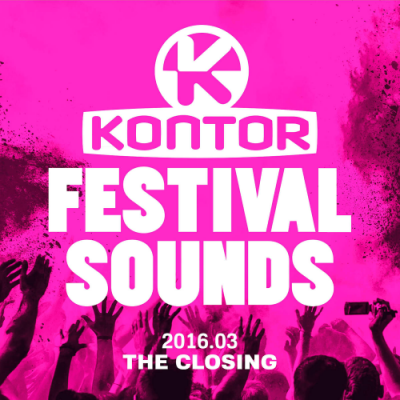 Kontor Festival Sounds 2016.03 - The Closing (2016)