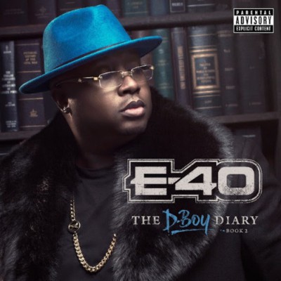 E-40 - The D-Boy Diary - Book 2 (2016)