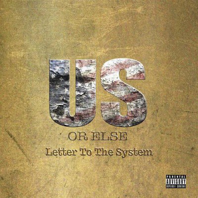 T.I. - Us or Else: Letter to the System (2016)