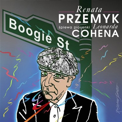 Renata Przemyk - Boogie Street. Renata Przemyk spiewa piosenki Leonarda Cohena (2017)