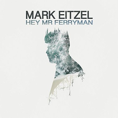 Mark Eitzel - Hey Mr Ferryman (2017) FLAC