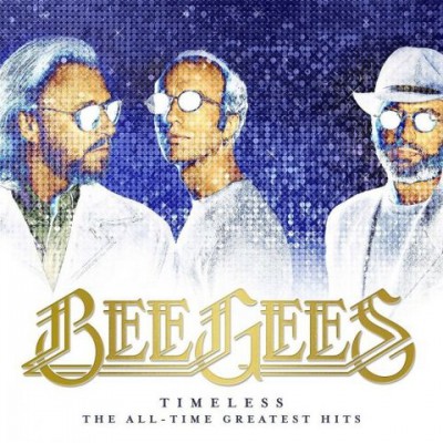 Bee Gees - Timeless - The All-Time Greatest Hits (2017)