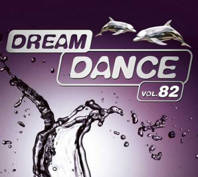 Dream Dance Vol. 82 || 06.01.17 || Sony Music