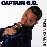 Captain GQ - Take A Chance (1999)