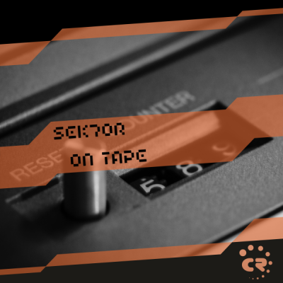 Sek7or - On Tape [CRMK274; Techno]