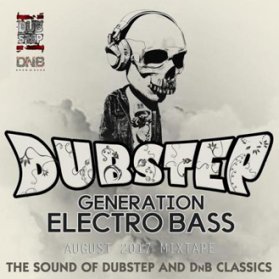 VA - Dubstep Generation Electro Bass (2017)