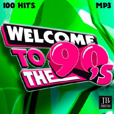 VA - Welcome To The 90s (2017)