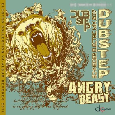 VA - Dubstep Angry Beast (2017)