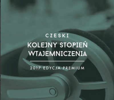 Czeski - Kolejny Stopień Wtajemniczenia (2017 Edycja Premium) (2017)