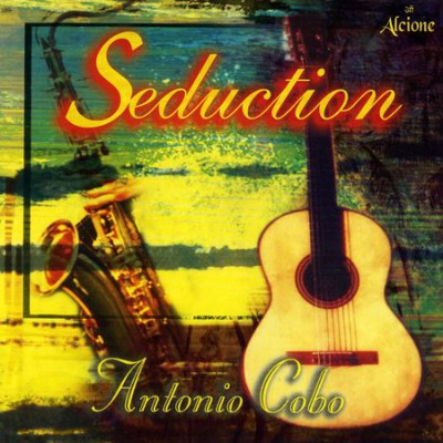 Antonio Cobo - Seduction (1999) FLAC