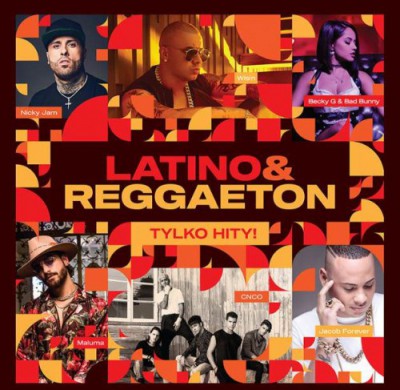 VA - Latino &amp; Reggaeton Tylko Hity (2018)