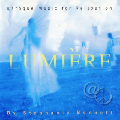 Stephanie Bennett - Lumiere: Baroque Music For Relaxation (2003) FLAC