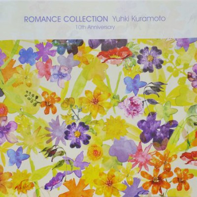 Yuhki Kuramoto - Romance Collection (10th Anniversary) (2007) FLAC