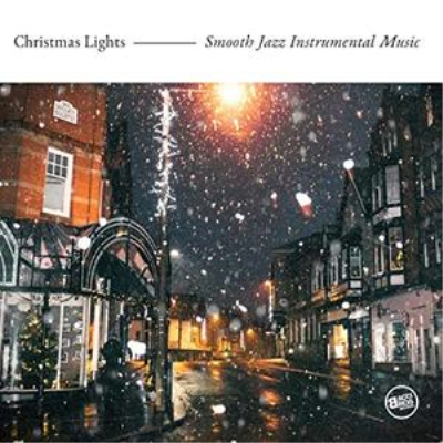 VA - Christmas Lights Smooth Jazz Instrumental Music (2018)