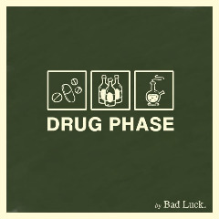 Bad Luck  - Drug Phase (2019)
