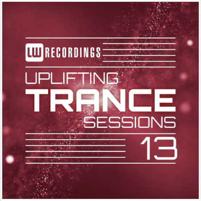 VA - Uplifting Trance Sessions Vol. 13 (2019)