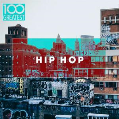 VA - 100 Greatest Hip-Hop (2019)