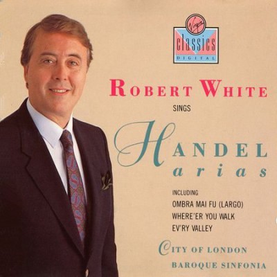 Robert White - Robert White sings Handel Arias (1989) [FLAC]