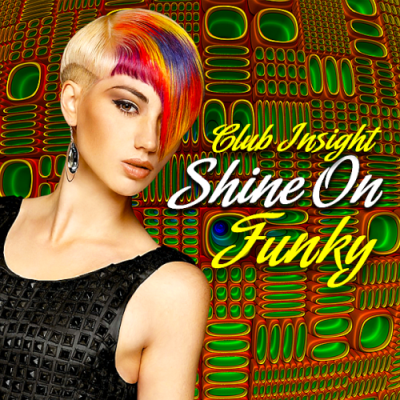 VA - Shine On Funky Club Insight (2019)
