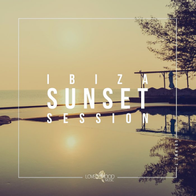 VA - Ibiza Sunset Session Vol. 7 (2019)