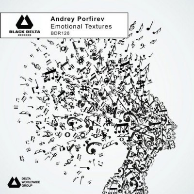 TECH HOUSE - Andrey Porfirev - Emotional Textures - BDR126
