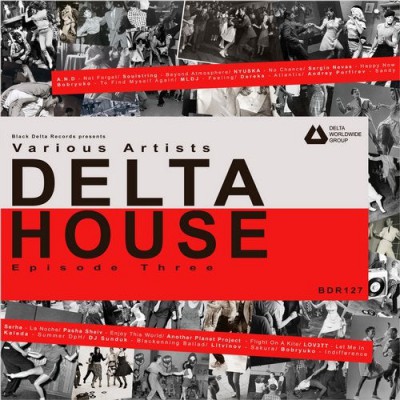 Various Artists - Delta House - Episode Three [BDR127]