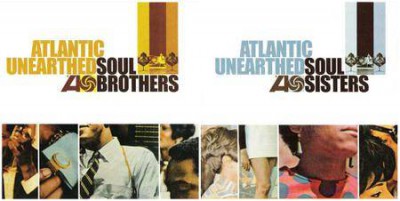 VA - Atlantic Unearthed: Soul Brothers/Soul Sisters (2006)