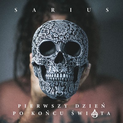 Sarius - Pierwszy Dzień Po Końcu Świata (2019)