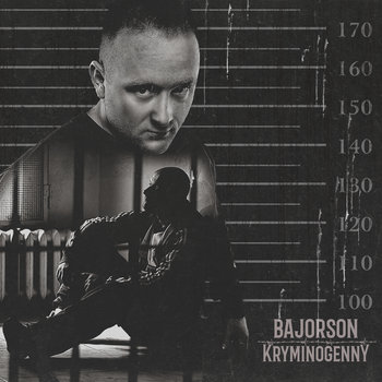 Bajorson - Kryminogenny (2019)