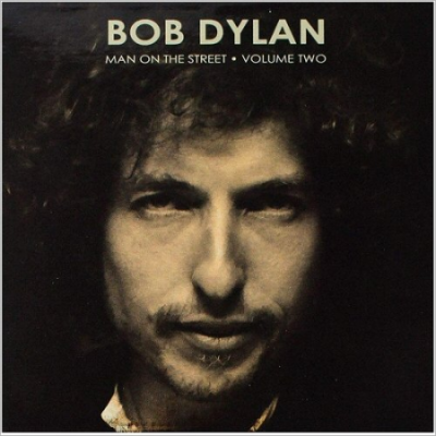 Bob Dylan - Man On The Street, Vol. 2 (2019) MP3